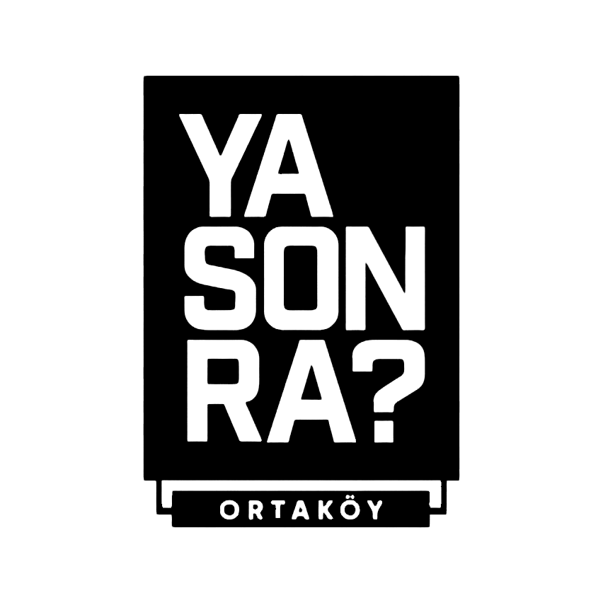 Ya Sonra Ortaköy